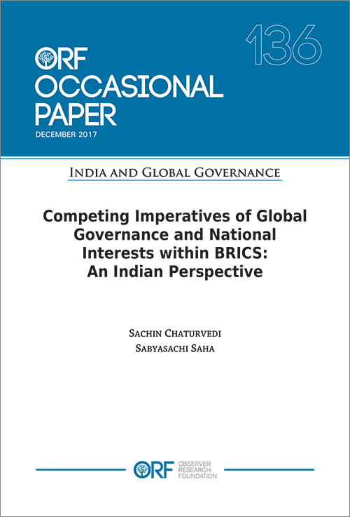 Competing imperatives of global governance and national interests within BRICS: An Indian perspective  