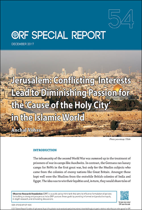 Jerusalem: Conflicting interests lead to diminishing passion for the ‘cause of the holy city’ in the Islamic world  