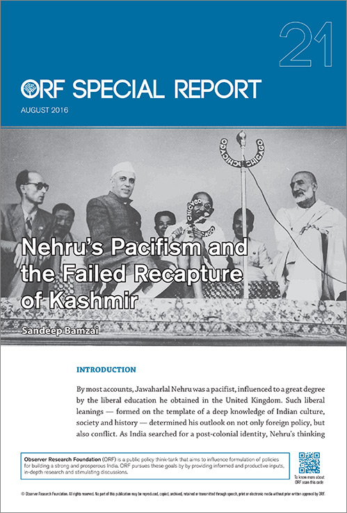 Nehru’s Pacifism and the Failed Recapture of Kashmir  