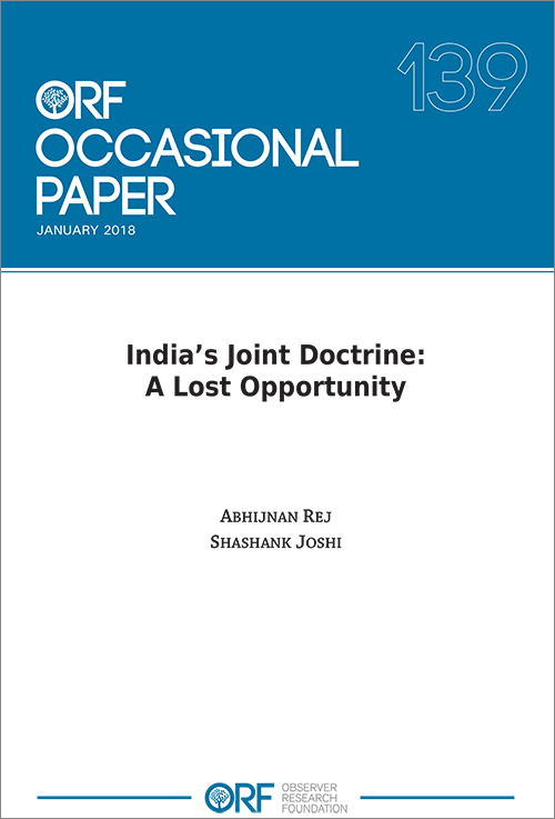 India’s joint doctrine: A lost opportunity  