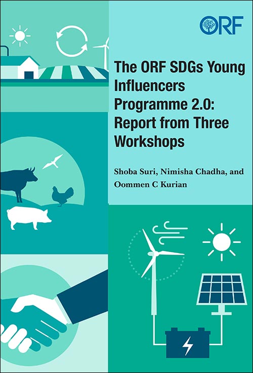 The ORF SDGs Young Influencers Programme 2.0: Report from Three Workshops