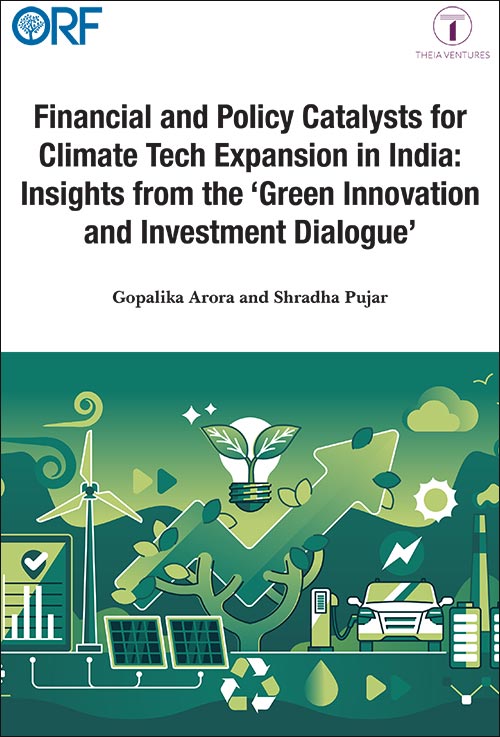 Financial and Policy Catalysts for Climate Tech Expansion in India: Insights from the ‘Green Innovation and Investment Dialogue’  