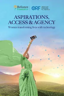 Aspirations, Access & Agency: Women Transforming Lives With Technology  