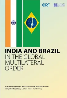 India and Brazil in the Global Multilateral  