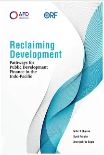 Reclaiming Development: Pathways for Public Development Finance in the Indo-Pacific