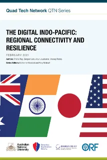 The Digital Indo-Pacific: Regional Connectivity and Resilience  