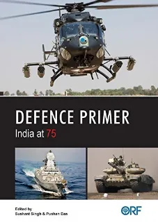 Defence Primer: India at 75