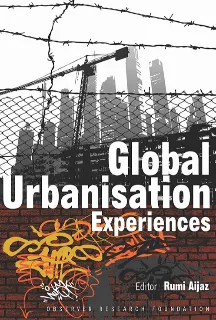 Global Urbanisation Experiences  