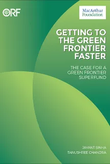 Getting to the Green Frontier Faster: The Case for a Green Frontier SuperFund  