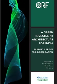 A Green Investment Architecture for India: Building a Bridge for Global Capital