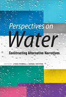 Perspectives on Water: Constructing Alternative Narratives