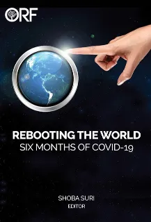 Rebooting the World: Six Months of COVID-19  