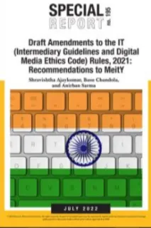 Draft Amendments to the IT (Intermediary Guidelines and Digital Media Ethics Code) Rules, 2021: Recommendations to MeitY  