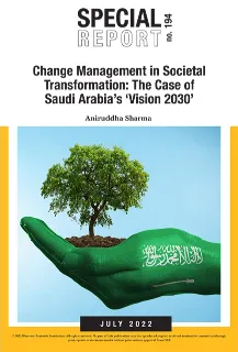 Change Management in Societal Transformation: The Case of Saudi Arabia’s ‘Vision 2030’  
