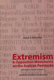 Extremism and Opposition Movements on the Arabian Peninsula