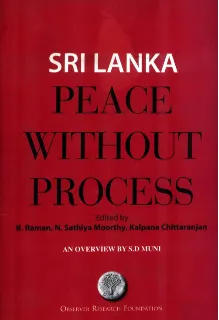 Sri Lanka: Peace Without Process