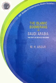 The Islamic Boomerang in Saudi Arabia: Cost of Delayed Reforms  