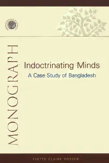 Indoctrinating Minds: A Case Study of Bangladesh  