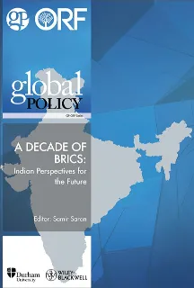 A Decade of BRICS: Indian Perspectives for the Future