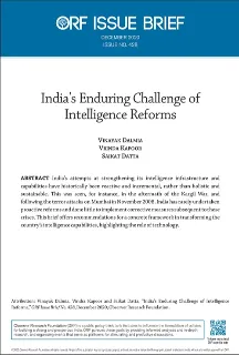 India’s Enduring Challenge of Intelligence Reforms
