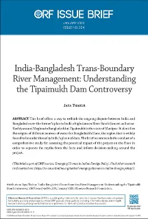 India-Bangladesh Trans-Boundary River Management: Understanding the Tipaimukh Dam Controversy