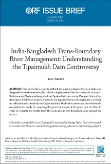 India-Bangladesh Trans-Boundary River Management: Understanding the Tipaimukh Dam Controversy  