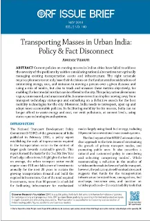 Transporting Masses in Urban India: Policy and Fact Disconnect