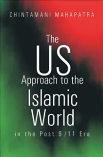 The US Approach to the Islamic World