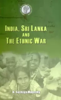 India, Sri Lanka and the Ethnic War