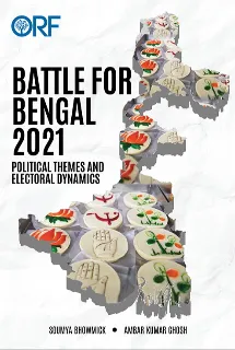 Battle for Bengal 2021: Political Themes and Electoral Dynamics  