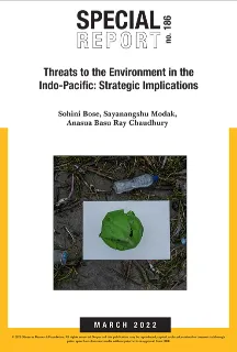 Threats to the Environment in the Indo-Pacific: Strategic Implications  