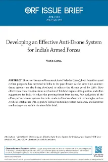 Developing an Effective Anti-Drone System for India’s Armed Forces  