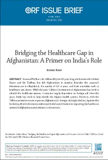 Bridging the healthcare gap in Afghanistan: A primer on India’s role  