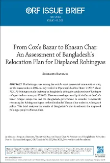From Cox’s Bazar to Bhasan Char: An Assessment of Bangladesh’s Relocation Plan for Rohingya Refugees