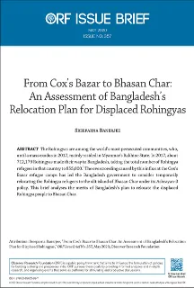 From Cox’s Bazar to Bhasan Char: An Assessment of Bangladesh’s Relocation Plan for Rohingya Refugees  