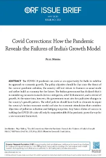 Covid Corrections: How the Pandemic Reveals the Failures of India’s Growth Model  