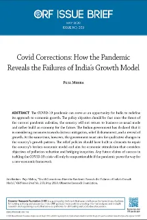 Covid Corrections: How the Pandemic Reveals the Failures of India’s Growth Model