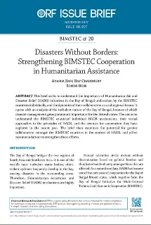 Disasters without borders: Strengthening BIMSTEC cooperation in humanitarian assistance