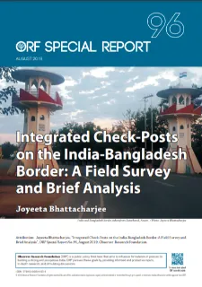 Integrated check-posts on the India-Bangladesh border: A field survey and brief analysis