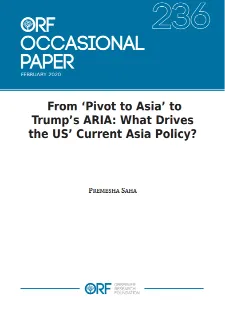 From ‘Pivot to Asia’ to Trump’s ARIA: What drives the US’ Current Asia policy?  