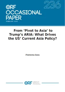 From ‘Pivot to Asia’ to Trump’s ARIA: What drives the US’ Current Asia policy?