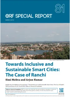 Towards inclusive and sustainable smart cities:Â The case of Ranchi  