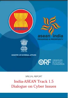 India-ASEAN track 1.5 dialogue on cyber issues