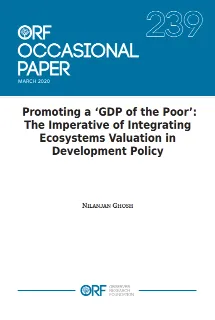 Promoting a ‘GDP of the Poor’: The imperative of integrating ecosystems valuation in development policy