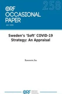 Sweden’s ‘Soft’ COVID19 Strategy: An Appraisal