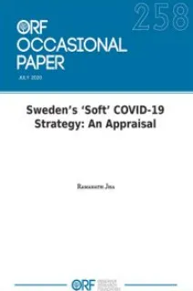 Sweden’s ‘Soft’ COVID19 Strategy: An Appraisal  