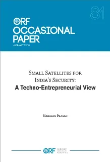 Small Satellites for India’s Security: A Techno-Entrepreneurial View