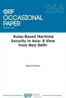 Rules-Based Maritime Security in Asia: A View from New Delhi  