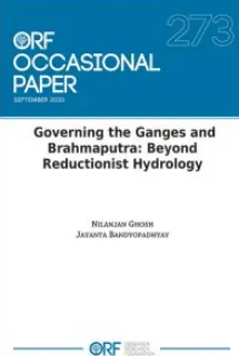 Governing the Ganges and Brahmaputra: Beyond Reductionist Hydrology