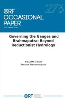 Governing the Ganges and Brahmaputra: Beyond Reductionist Hydrology  